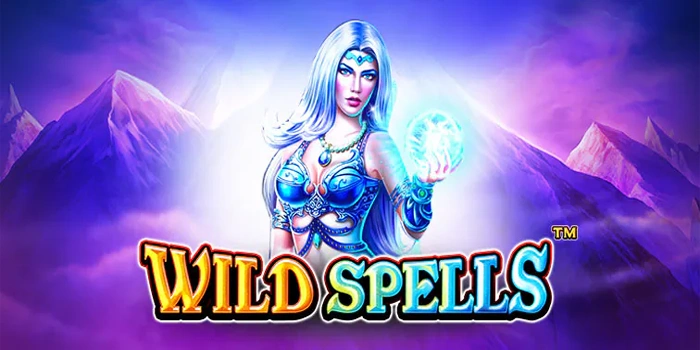 Cara Efektif Saat Bermain Slot Wild Spells Agar Jackpot Fantastis