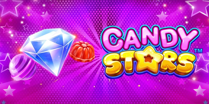 Trik Jitu Jackpot Besar Slot Candy Stars Untuk Semua Pemain