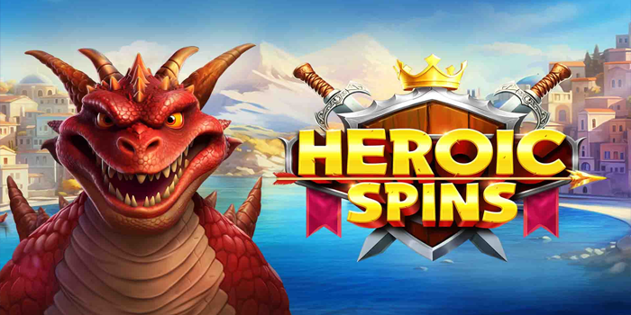 Slot Heroic Spins Terbaik dan Paling Dipercaya di Indonesia
