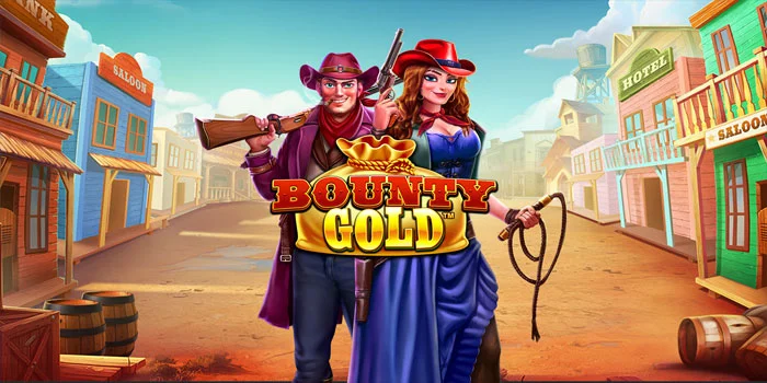 Cara Bermain Slot Bounty Gold Dapatkan Besar Menang Setiap Hari